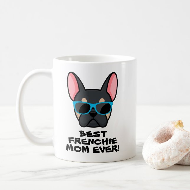 Bästa Frenchie Mamma Mors Dag Svart Tan Frenchie Kaffemugg (Med munk)