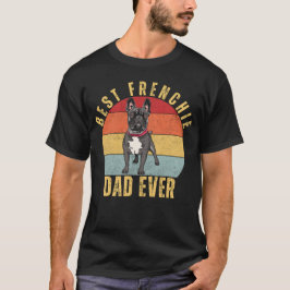 Bästa Frenchie Pappa någonsin, underbara Fransk Bu T Shirt