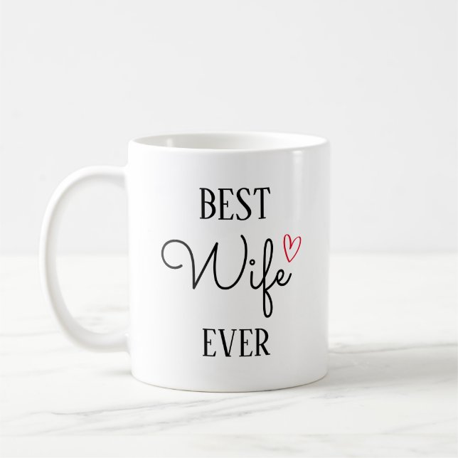 Bästa fru någonsin, present till fru, kaffemugg (Vänster)