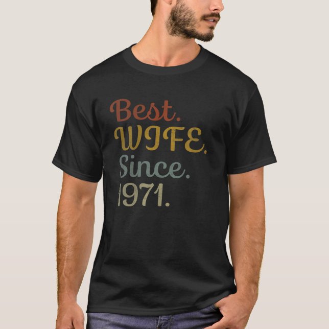 Bästa fru sedan 1971 - Hennes 51st Bröllop-anniver T Shirt (Framsida)