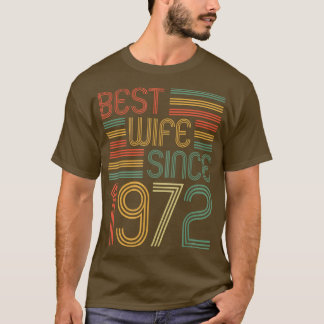 Bästa fru sedan 1972 50-årsdagen av Bröllopsdagen T Shirt