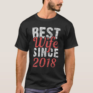 Bästa fru sedan 2018 Kvinnor 2 år T Shirt