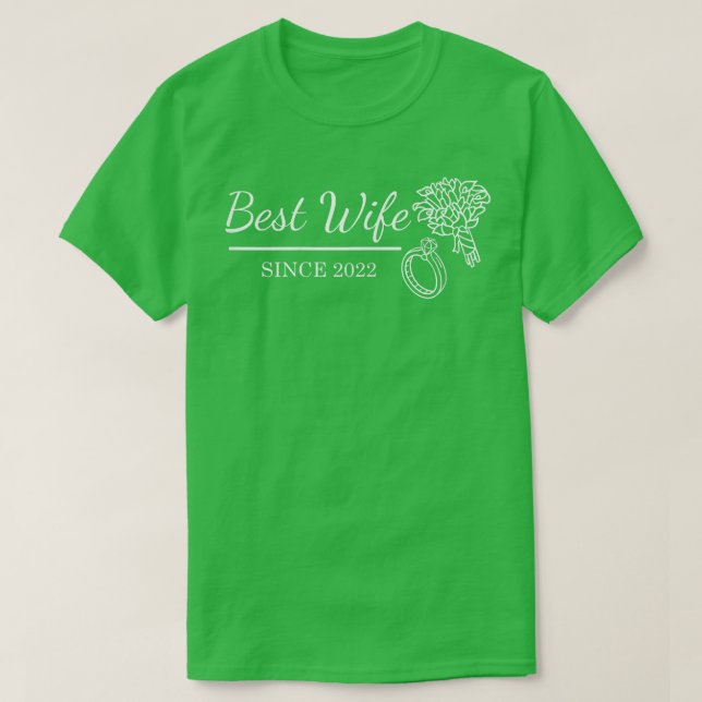 Bästa fru sedan 2022 Nygift brud Bröllop  T Shirt (Design framsida)
