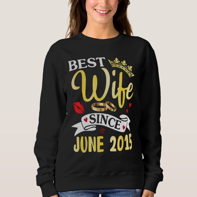 Bästa frun sedan juni 2015 Gift niversar i Lycklig T Shirt (Framsida)