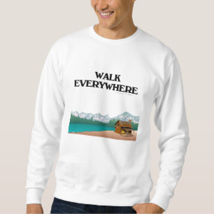 BÄSTA gå överallt Sweatshirt