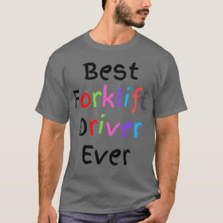 Bästa Gafflift-chaufförer Alltid lustig manar-pres T Shirt