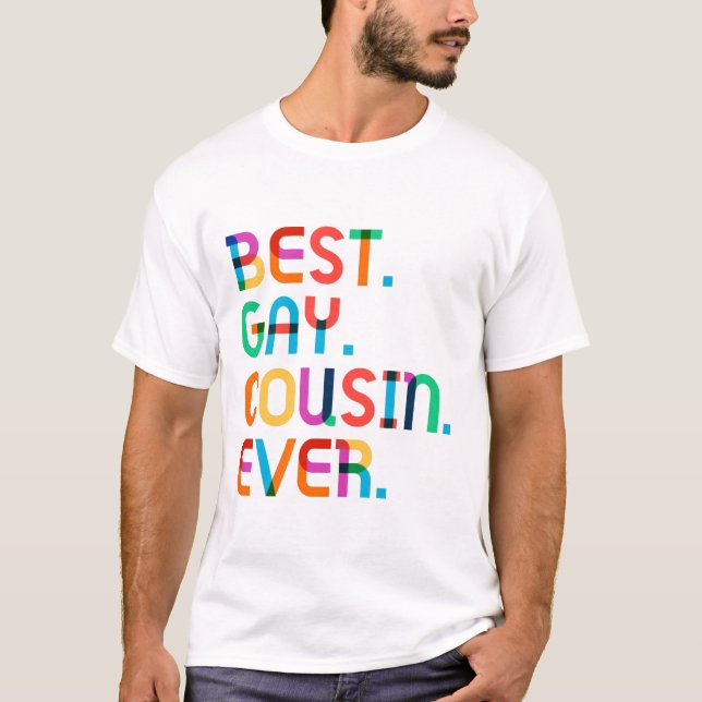 Bästa Gay Cousin - Skjortskjorta - bästa Gay Cousi T Shirt (Framsida)