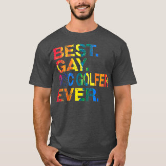 Bästa Gay Disk Golfer Alltid Gay Gender Equality T Shirt
