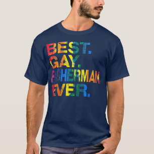 Bästa Gay Fisherman någonsin Gay Gender Equality T Shirt