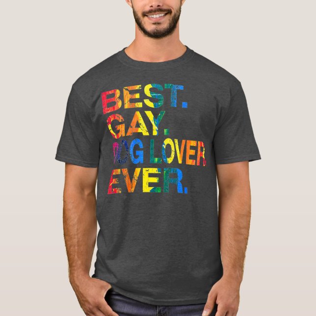 Bästa Gay Hund älskare någonsin Gay Gender Equalit T Shirt (Framsida)
