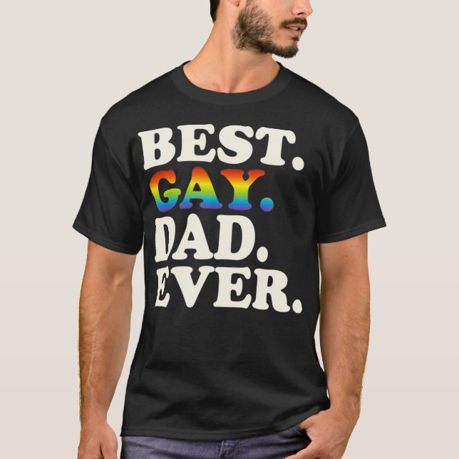 Bästa Gay Pappa Alltid Gay Gender Equality Lny Pap T Shirt (Framsida)