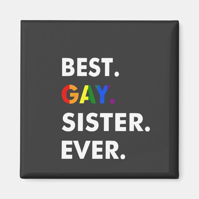 Bästa Gay Sister - någonsin funny HBT-Pride för re Magnet (Framsidan)