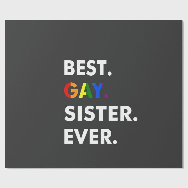 Bästa Gay Sister - någonsin funny HBT-Pride för re Presentpapper (Platt)