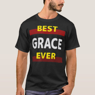 Bästa Grace nånsin Friends Namn Buddy Nickname Per T Shirt