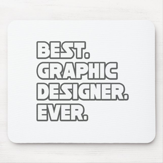 Bästa grafikdesigner någonsin musmatta (Framsidan)