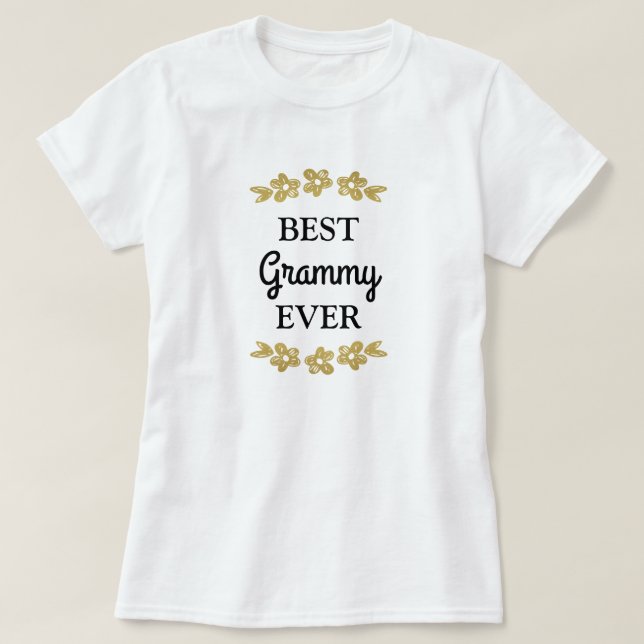 Bästa Grammy-blommor någonsin Guld T Shirt (Design framsida)