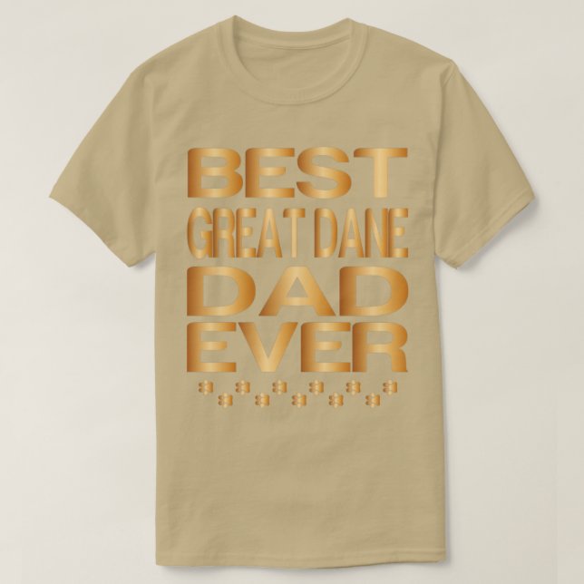 Bästa great dane Pappa någonsin bästa Hund Pappa n T Shirt (Design framsida)