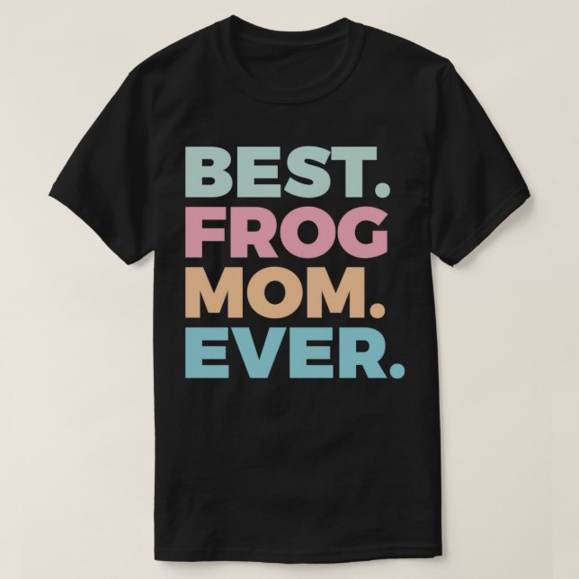 Bästa grodd Mamma, någonsin Grog Älskare Frogs Äga T Shirt (Design framsida)
