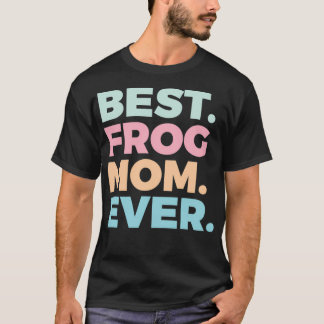 Bästa grodd Mamma, någonsin Grog Älskare Frogs Äga T Shirt