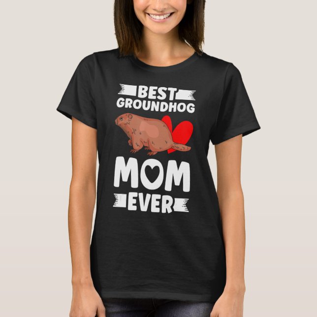 Bästa Groundhog Mamma någonsin Marmot Groundhog Ma T Shirt (Framsida)