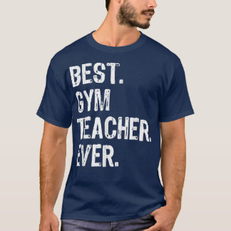 Bästa Gym Teacher någonsin Funny GiftGod-Jul T Shirt