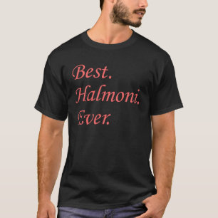 Bästa Halmoni någonsin koreansk mormor T Shirt