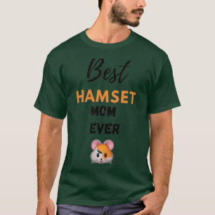 Bästa hamstern mamma någonsin t shirt
