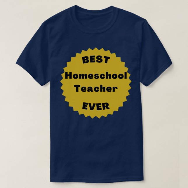 Bästa hemskolelärare någonsin tillbaka till hemsko t shirt (Design framsida)