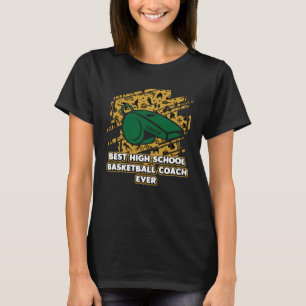 Bästa High School Baskettränare någonsin Tränar H T Shirt
