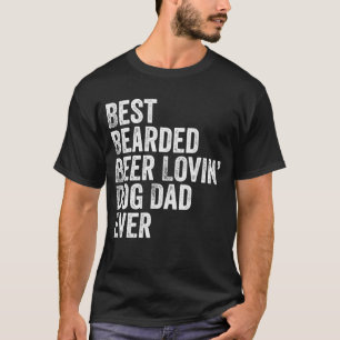 Bästa Hund-Djurälskarns ägare av Beer Lovin Pappa T Shirt