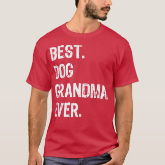 Bästa Hund Grandma nånsin Cute Funny - 1 T Shirt