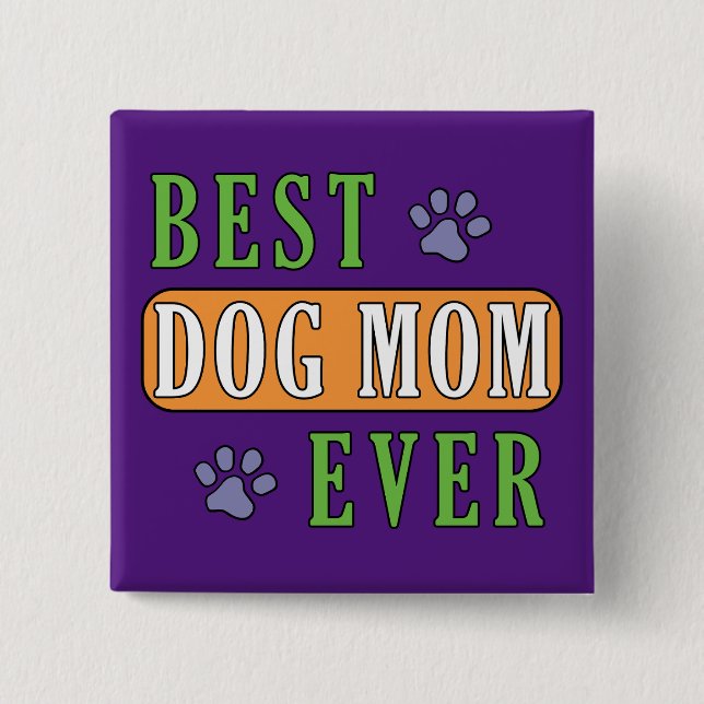Bästa Hund Mamma någonsin Knapp (Framsida)