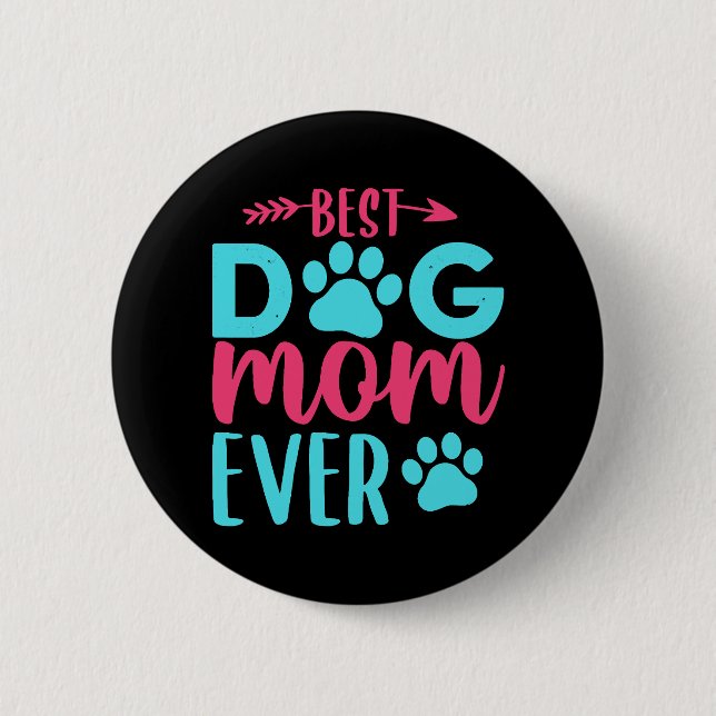Bästa Hund Mamma någonsin Mor Knapp (Framsida)