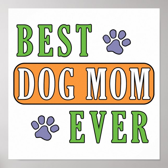 Bästa Hund Mamma någonsin Poster (Framsidan)
