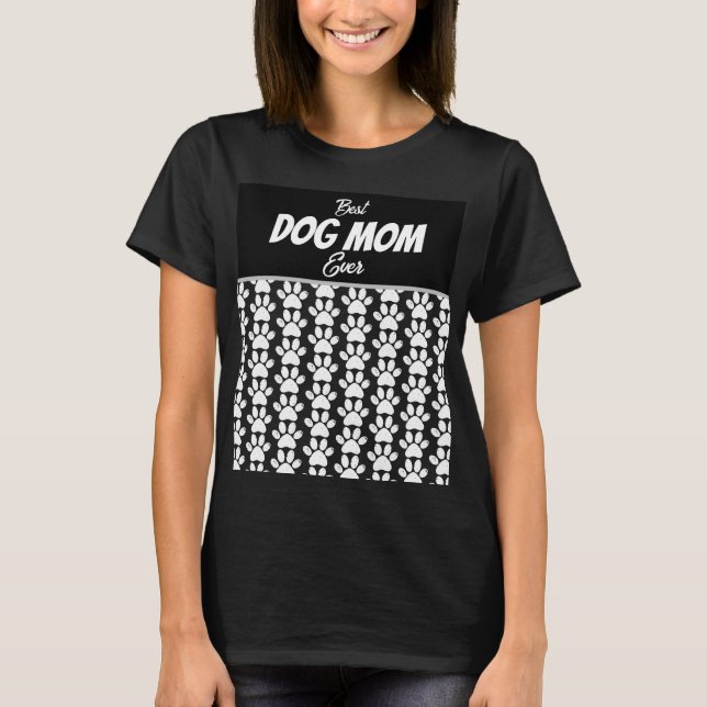 BÄSTA HUND MAMMA NÅGONSIN T SHIRT (Framsida)