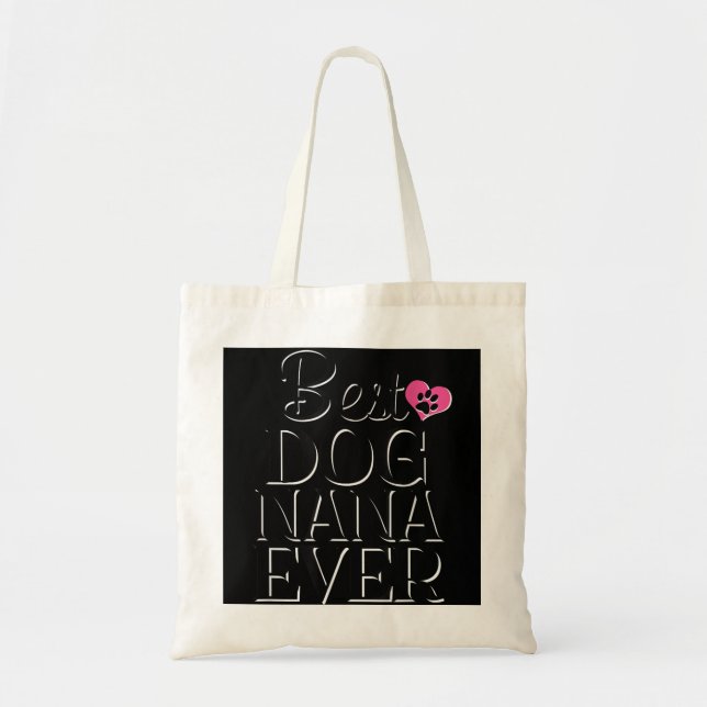 Bästa Hund Nana någonsin funny Novelty Hund Tshirt Tygkasse (Framsidan)
