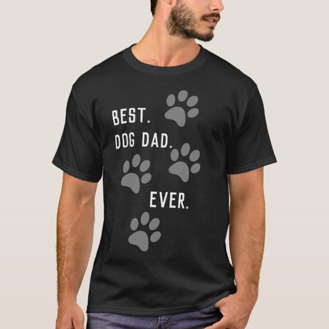 BÄSTA. HUND PAPPA. Aldrig. T-shirt (Framsida)