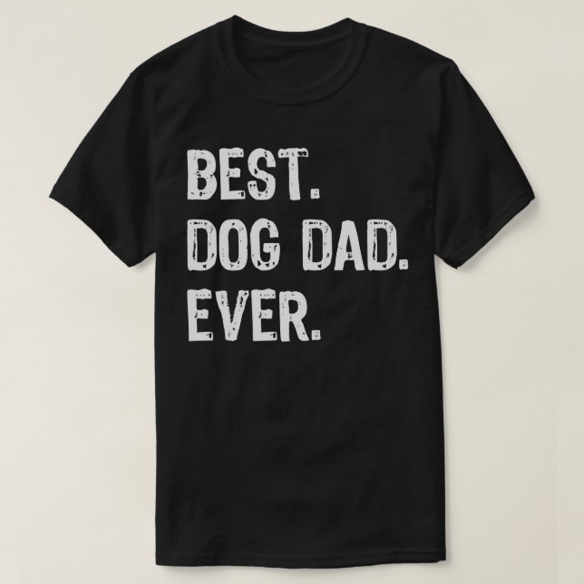 Bästa Hund Pappa Din pappa Coola Funny Gift Far T Shirt (Design framsida)