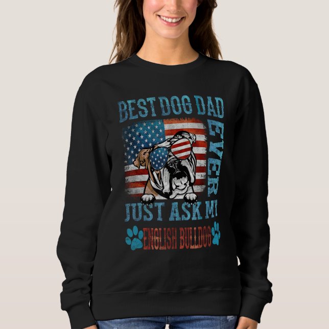 Bästa Hund Pappa någonsin fråga min engelska bulld T Shirt (Framsida)