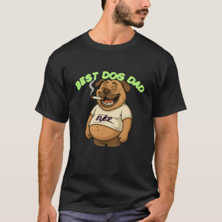 Bästa Hund Pappa någonsin | Funny Pug Gift för Hun T Shirt