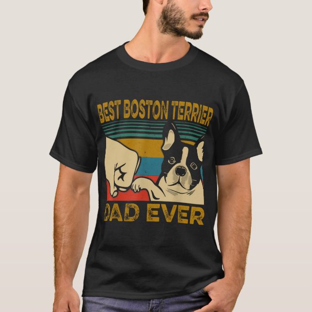 Bästa Hund Pappa någonsin - Lustigt Best Boston Te T Shirt (Framsida)