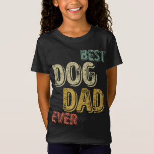 Bästa Hund Pappa någonsin - Rolig hund Älskare i K T Shirt