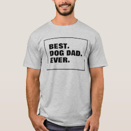 Bästa Hund Pappa någonsin T Shirt