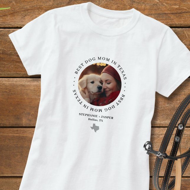 Bästa hundmamma i Texas Personlig foto T Shirt (add photo, names, city to personalize.  Same photo front & back. Matching items available)
