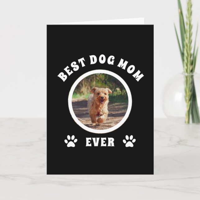 Bästa hundmamma någonsin Anpassad foto Personlig Kort (Framsida)