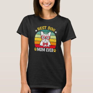 Bästa hundmamma någonsin Hundmamma Mors dag T Shirt