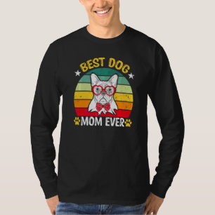 Bästa hundmamma någonsin Hundmamma Mors dag T Shirt