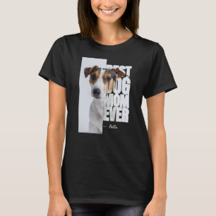 Bästa hundmamma någonsin Personlig bild T Shirt