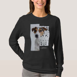 Bästa hundmamma någonsin Personlig husdjursfoto T Shirt