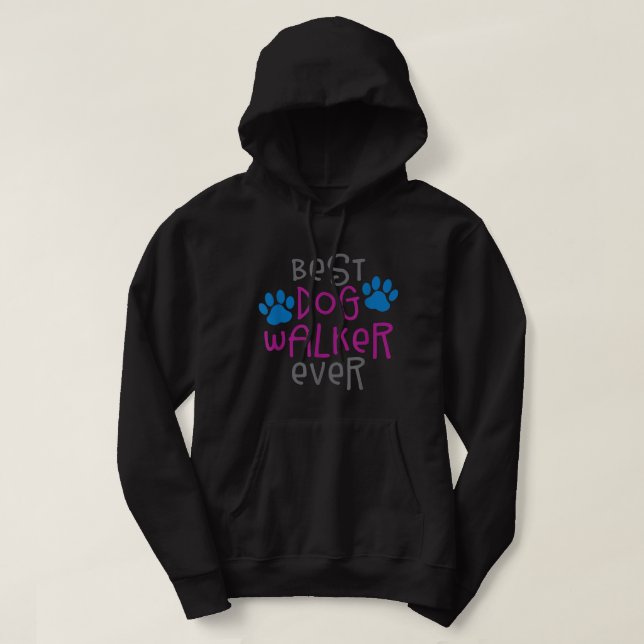 Bästa hundvalkare någonsin underbarare vakten för  hoodie (Design framsida)